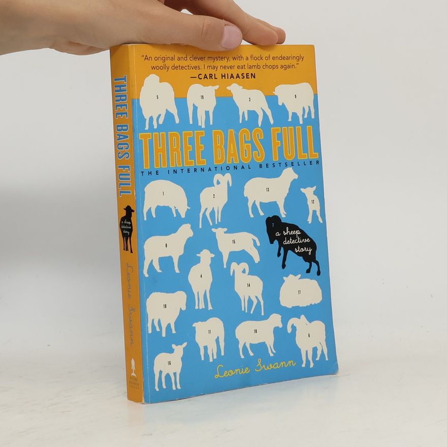 Leonie Swann Three Bags Full: A Sheep Detective Story