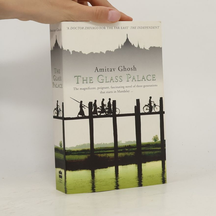 Amitav Ghosh The glass palace