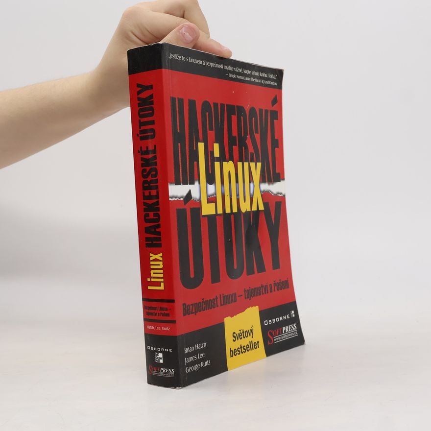 James Lee Linux hackerské útoky: Bezpečnost Linuxu