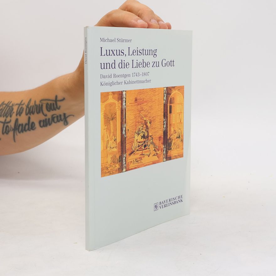 Michael Stürmer Luxus, Leistung und die Liebe zu Gott