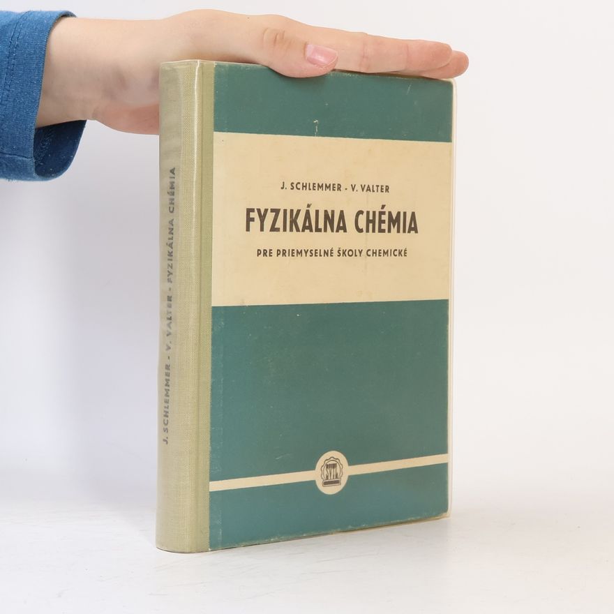 Vladimír Valter Fyzikálna chémia