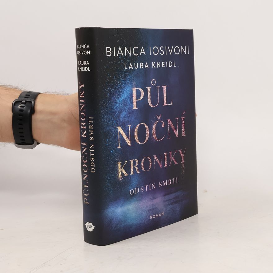 Bianca Iosivoni Půlnoční kroniky. Odstín smrti