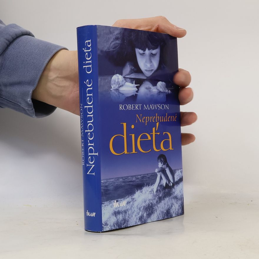Robert Mawson Neprebudené dieťa
