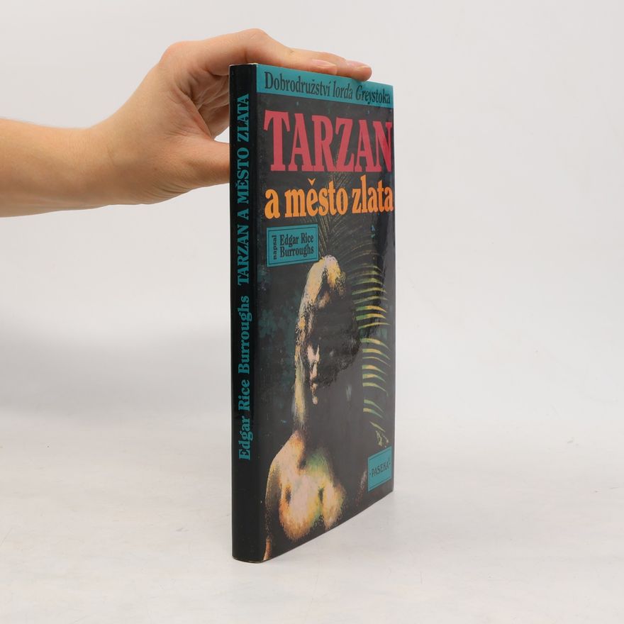 Edgar Rice Burrroughs Tarzan a město zlata