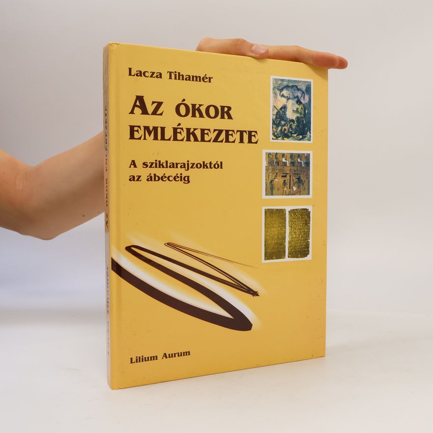 Lacza Tihamér Az ókor emlékezete