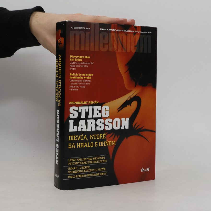 Stieg Larsson Dievča, ktoré sa hralo s ohňom