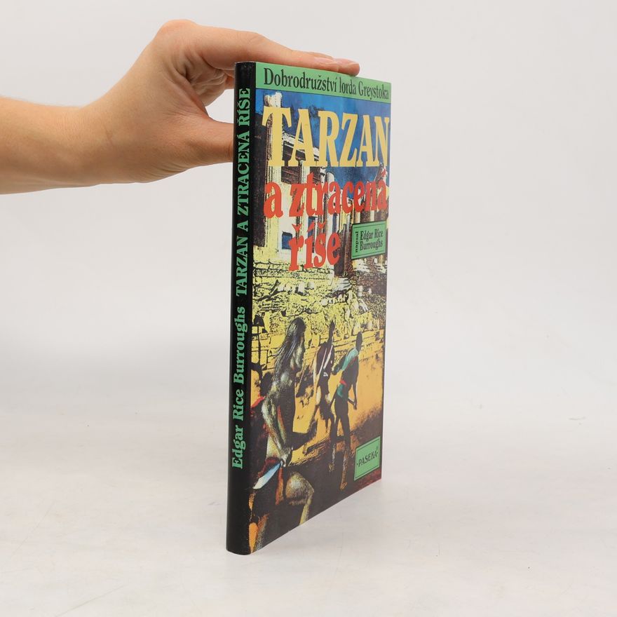 Edgar Rice Burrroughs Tarzan a ztracená říše