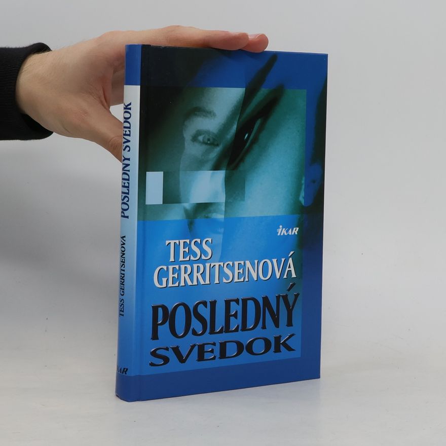 Tess Gerritsen Posledný svedok