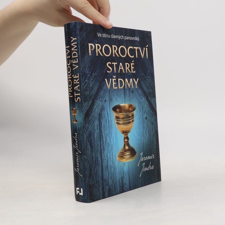 Jaromír Jindra Proroctví staré vědmy