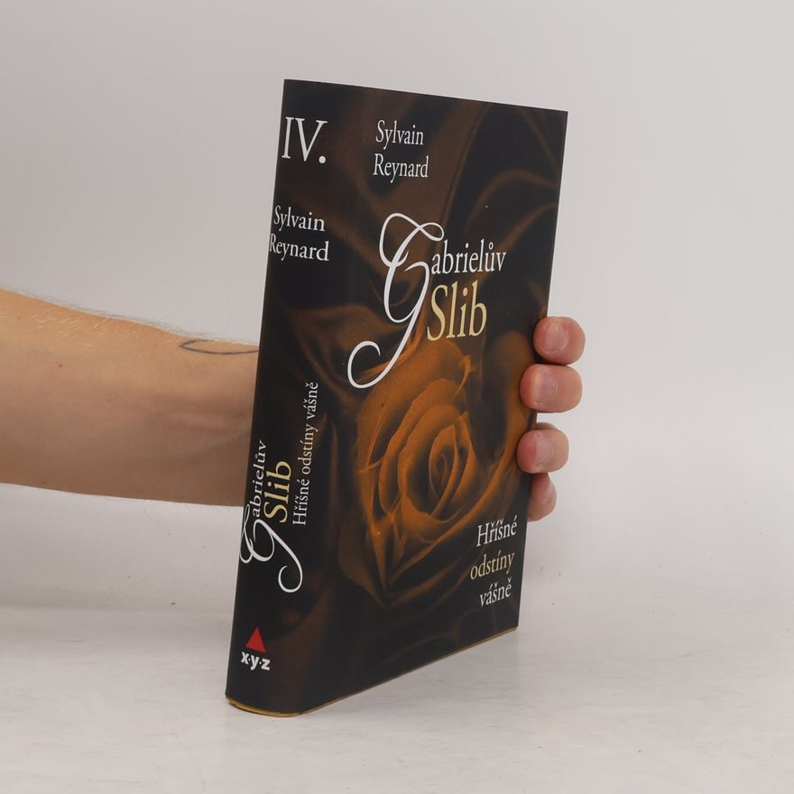 Sylvain Reynard Hříšné odstíny vášně. Gabrielův slib