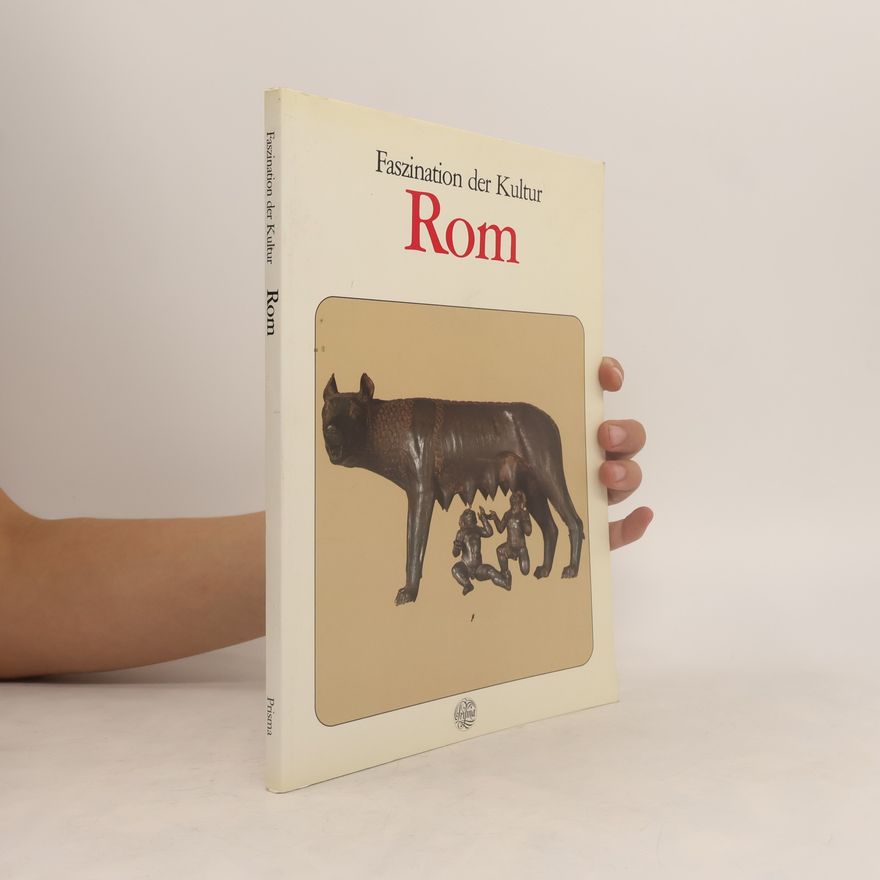 Catherine Chamontin Faszination der Kultur Rom