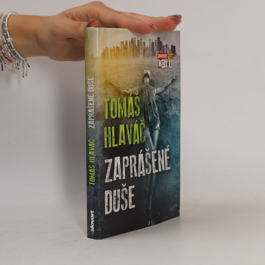 Tomáš Hlaváč Zaprášené duše