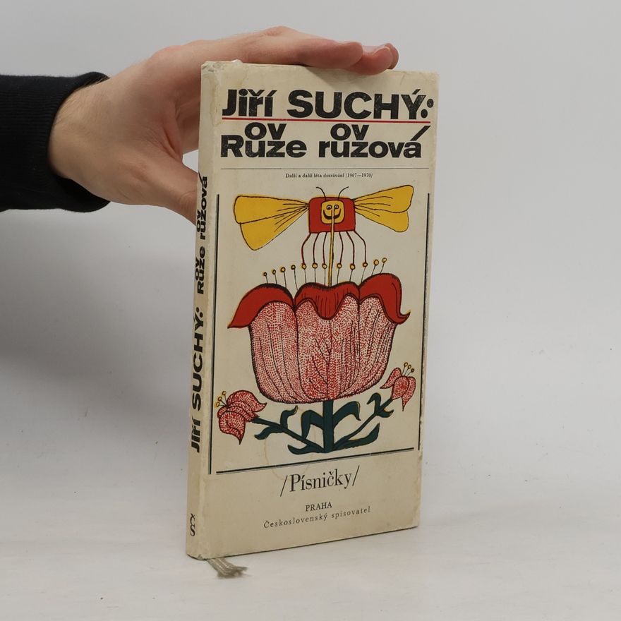 Jiří Suchý Růže růžová