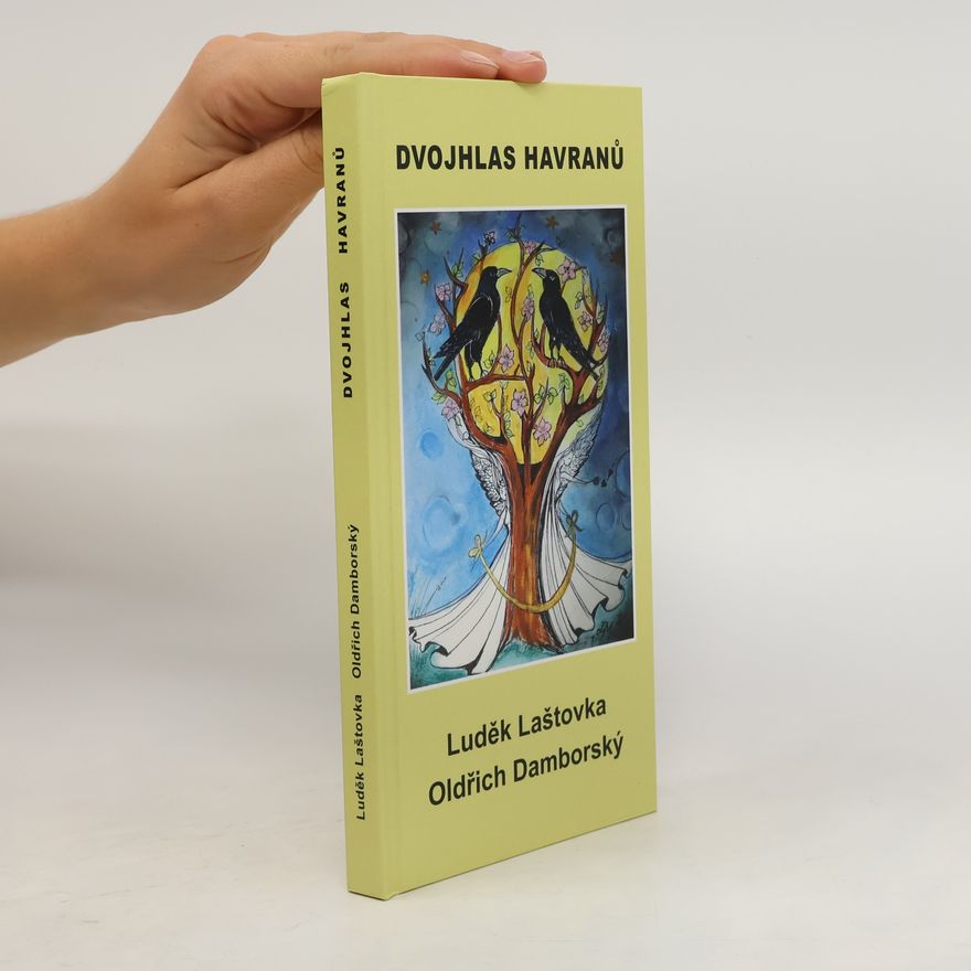 Luděk Laštovka Dvojhlas havranů