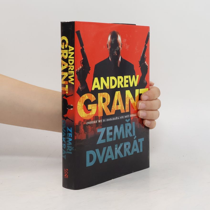Andrew Grant Zemři dvakrát