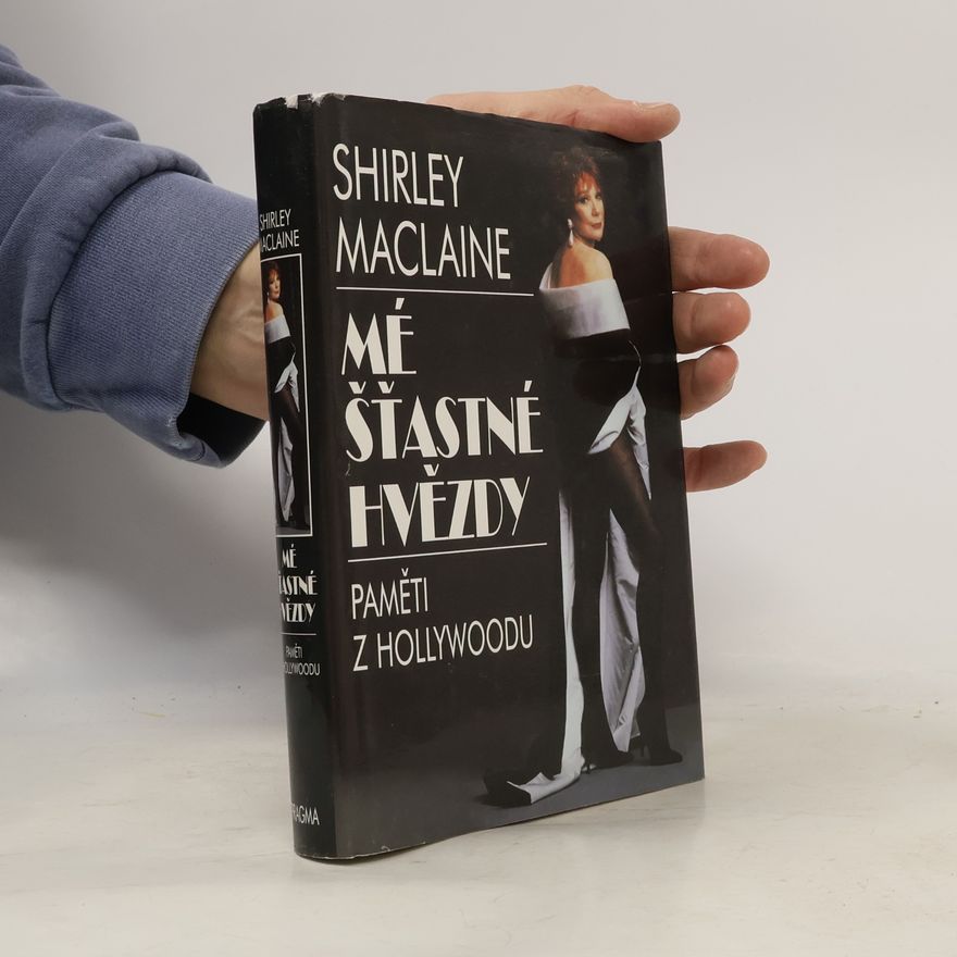 Shirley MacLaine Mé šťastné hvězdy