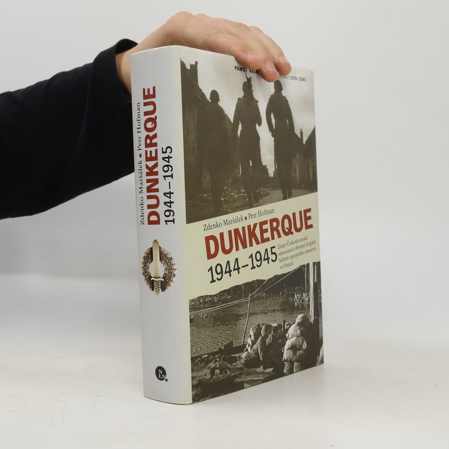 Petr Hofman Dunkerque 1944-1945