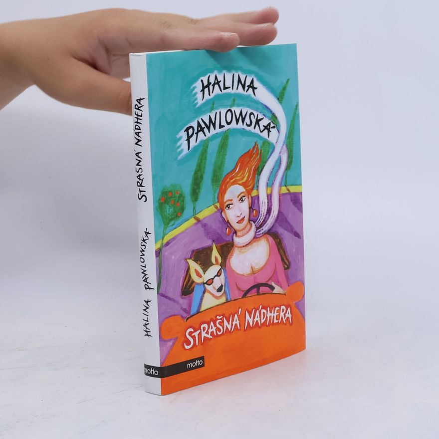 Halina Pawlowská Strašná nádhera