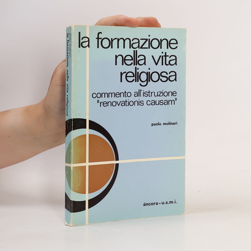 Paolo Molinari La formazione nella vita religiosa