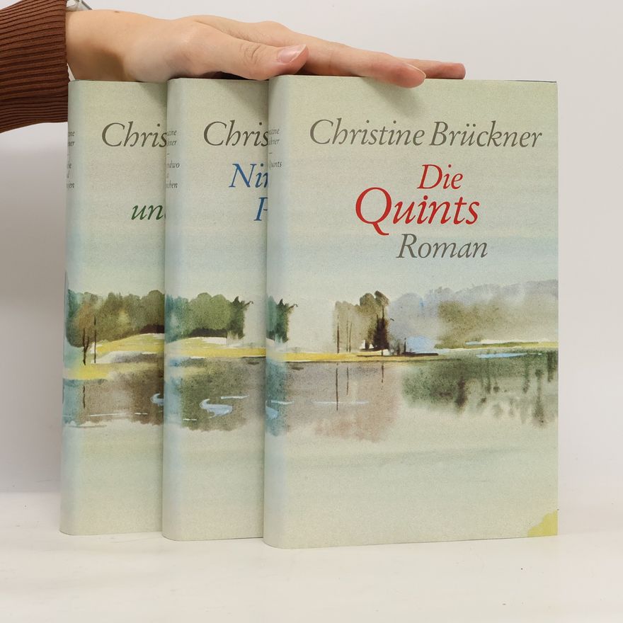 Christine Brückner Die Quints. Nirgendwo ist Poenichen. Jauche und Levkojen