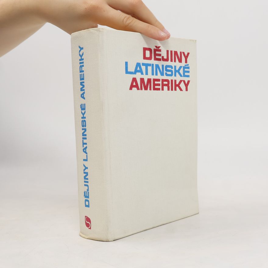 Josef Polišenský Dějiny Latinské Ameriky