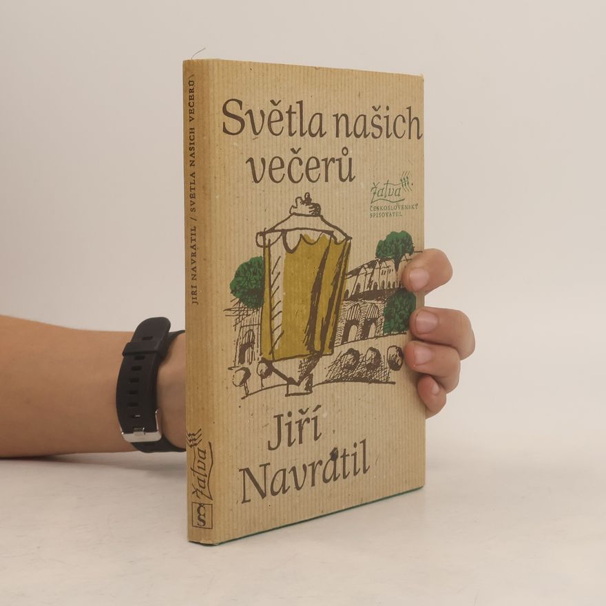 Jiří Navrátil Světla našich večerů