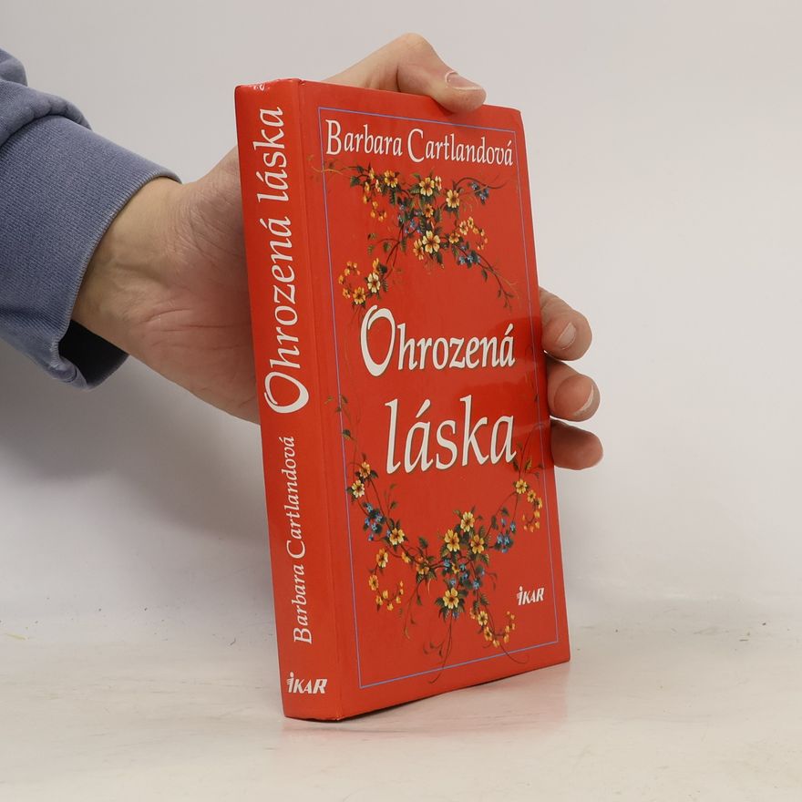 Barbara Cartland Ohrozená láska