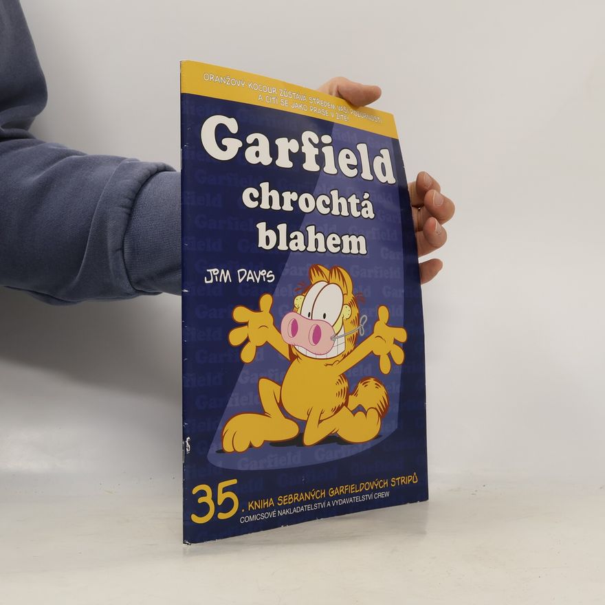 Jim Davis Garfield chrochtá blahem