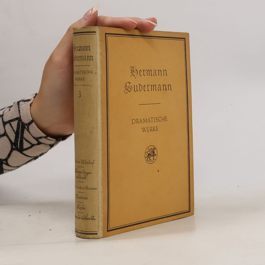 Hermann Sudermann Dramatische Werke III.