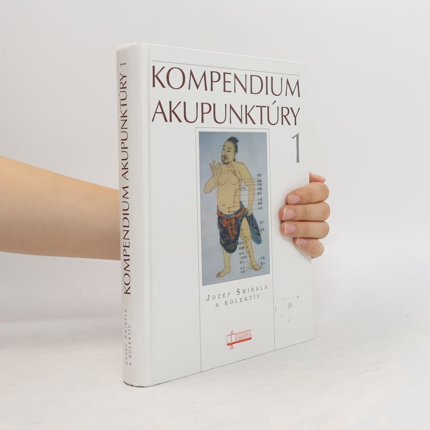 Jozef Šmirala Kompendium akupunktúry 1