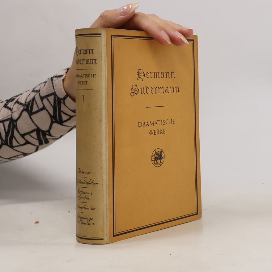 Hermann Sudermann Dramatische Werke 1