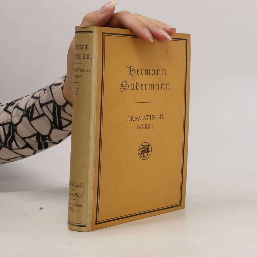 Hermann Sudermann Dramatische Werke 5