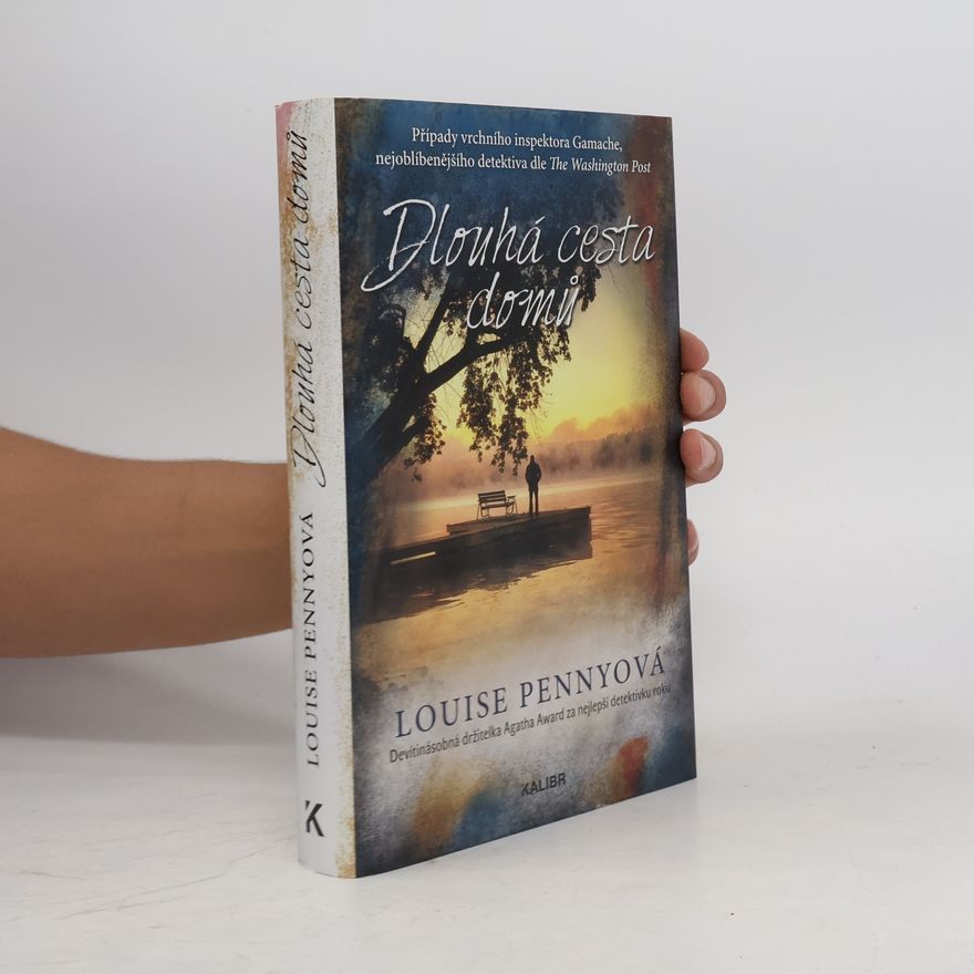 Louise Penny Dlouhá cesta domů