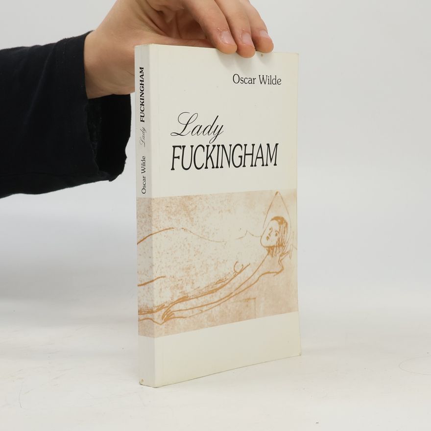 Oscar Wilde Lady Fuckingham