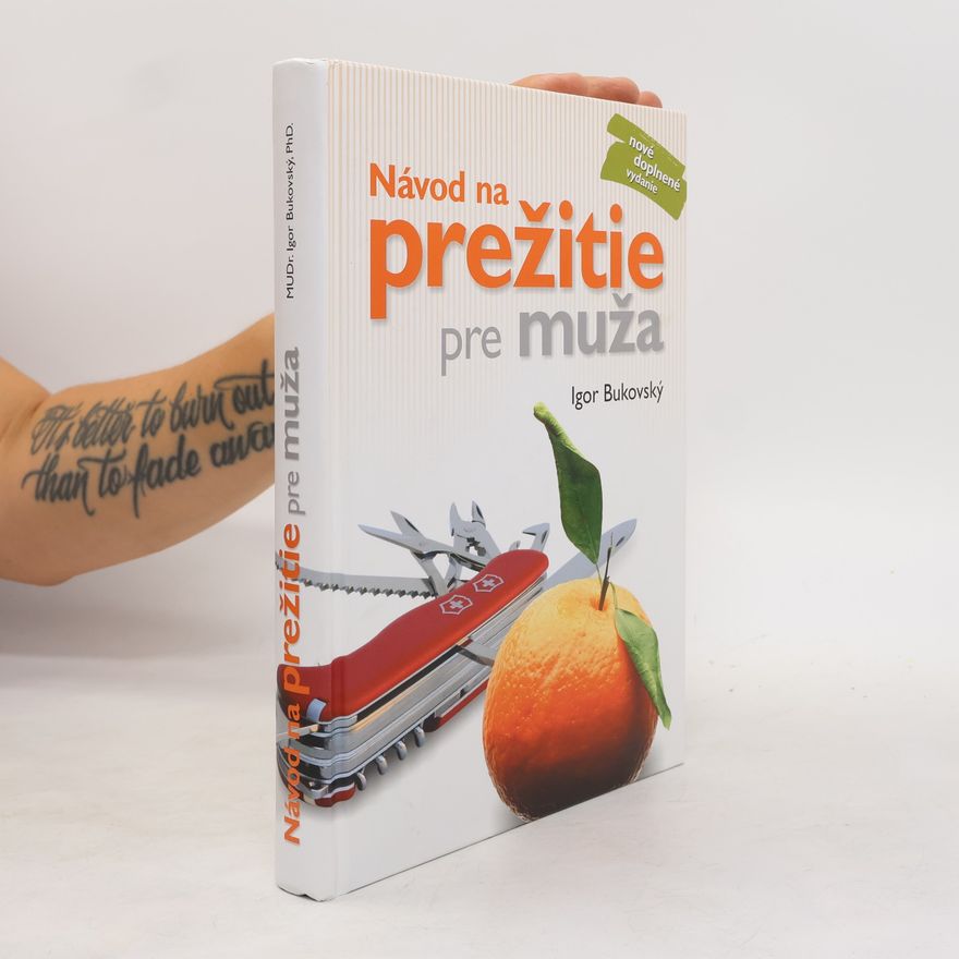 Igor Bukovský Návod na prežitie pre muža