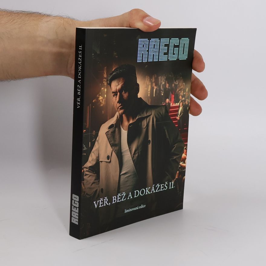 Raego Věř, běž a dokážeš II.