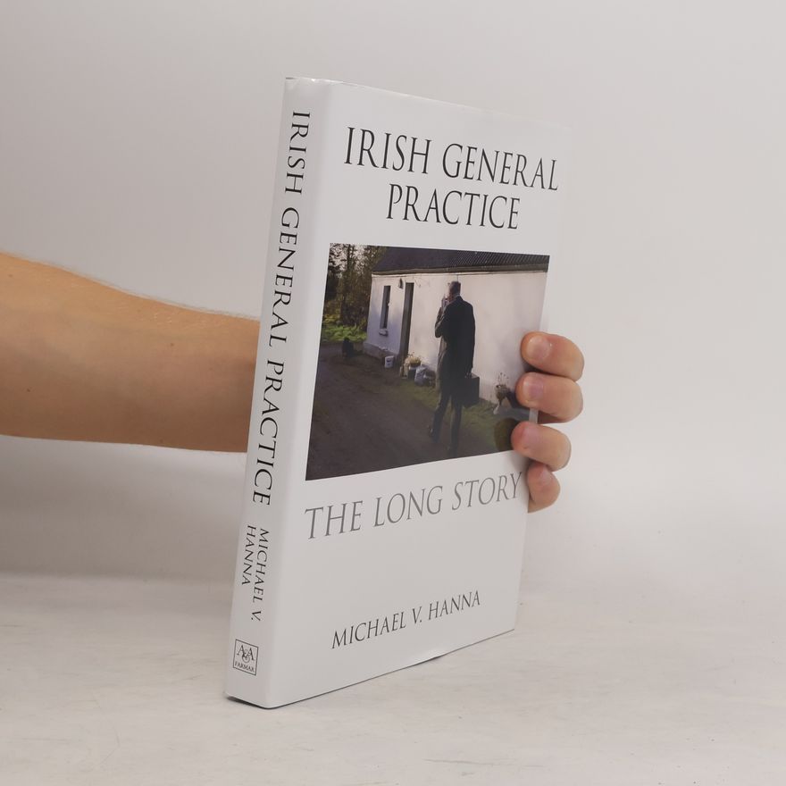 Michael V. Hanna Irish General Practice