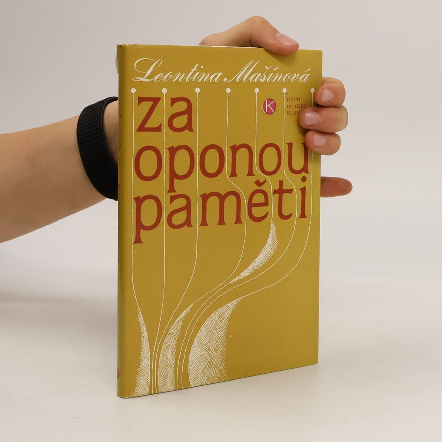 Leontina Mašínová Za oponou paměti