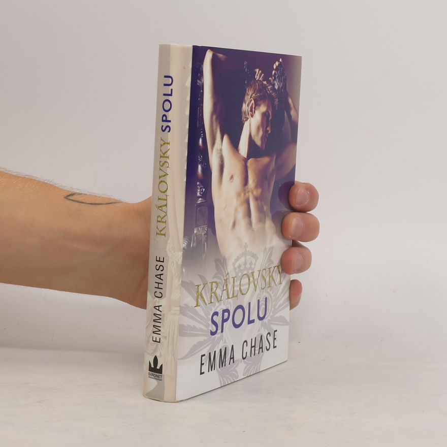 Emma Chase Královsky spolu