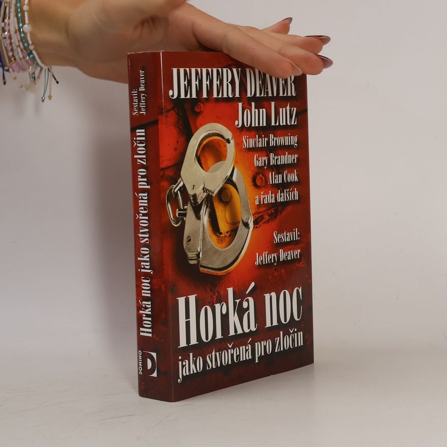 Jeffery Deaver Horká noc jako stvořená pro zločin