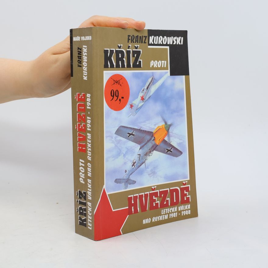 Franz Kurowski Kříž proti hvězdě