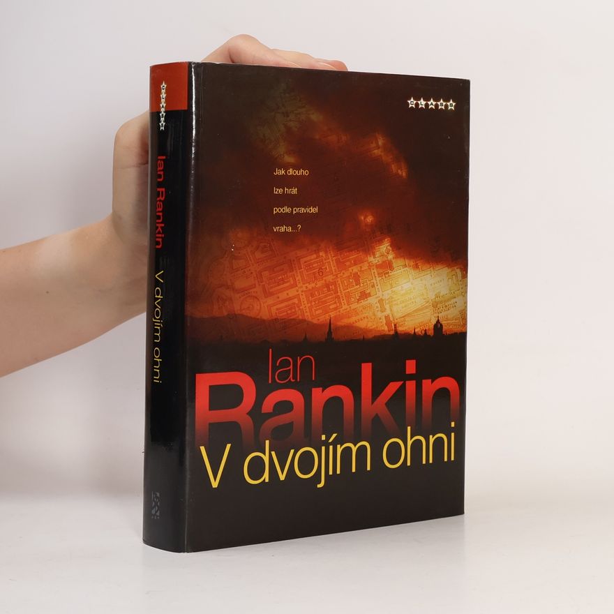 Ian Rankin V dvojím ohni