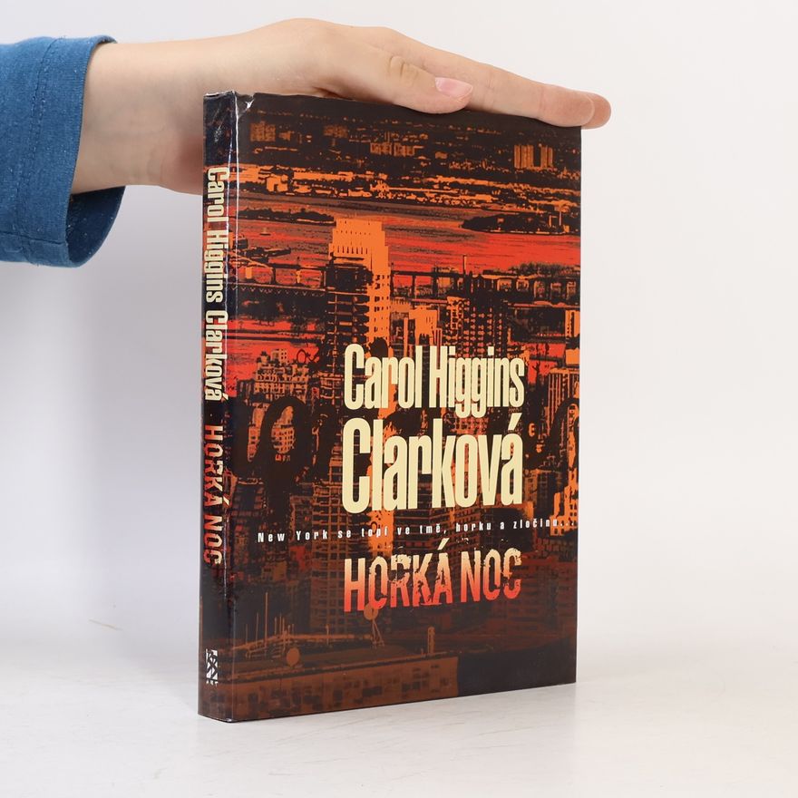 Carol Higgins Clark Horká noc