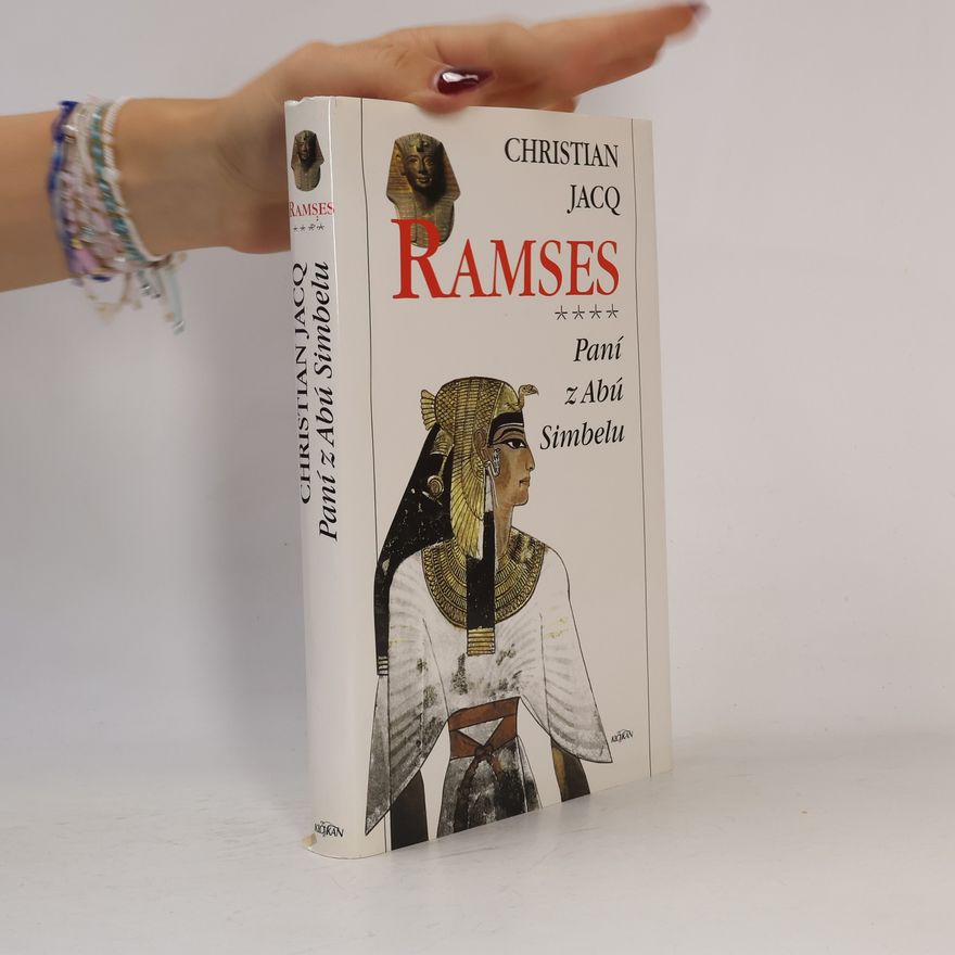Christian Jacq Ramses. Paní z Abú Simbelu
