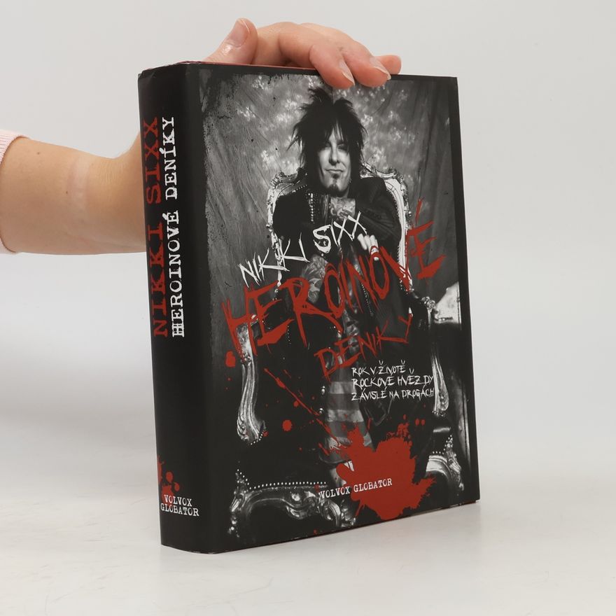 Nikki Sixx Heroinové deníky