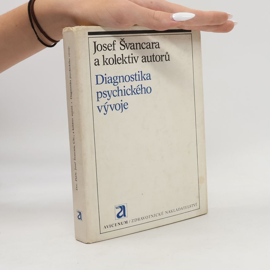 Josef Švancara Diagnostika psychického vývoje
