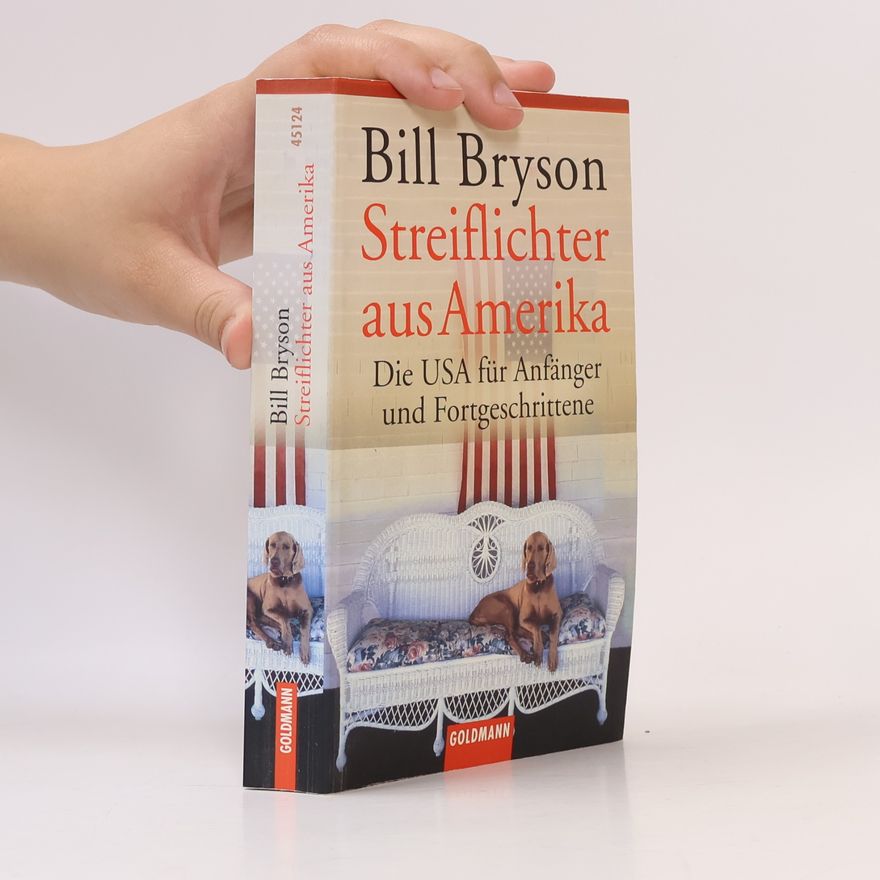 Bill Bryson Streiflichter aus Amerika