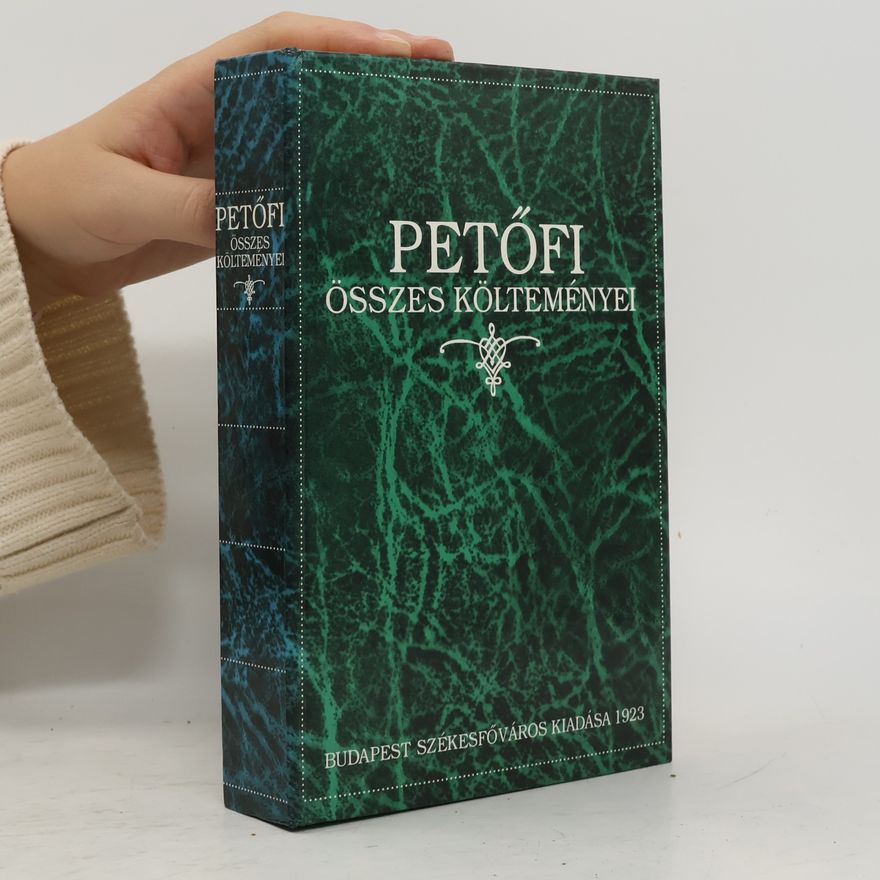 Sándor Petőfi Petőfi - Összes Költeményei