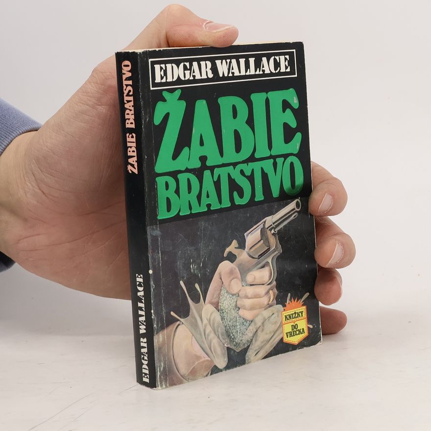 Edgar Wallace Žabie bratstvo