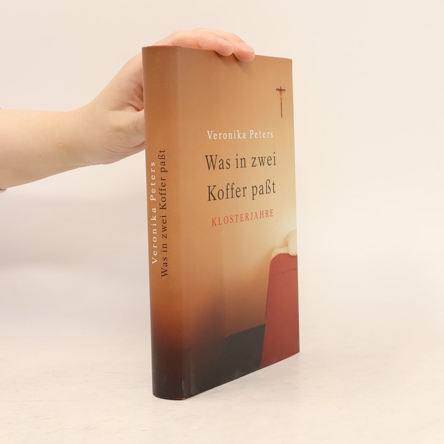 Veronika Peters Was in zwei Koffer passt